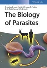 The Biology of Parasites - Richard Lucius ; Brigitte Loos-Frank ; Richard P. Lane ; Robert Poulin - 9783527328482