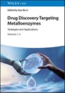 Drug Discovery Targeting Metalloenzymes, 2 Volume Set - Guo-Bo (Sichuan University Li - 9783527354245