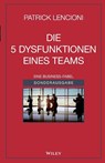 Die 5 Dysfunktionen eines Teams - Patrick M. (Emeryville Lencioni ; Andreas Schieberle - 9783527512232