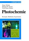 Photochemie - Michael W. Tausch ; Wolf-Dieter Stohrer ; Dieter Wöhrle - 9783527660889