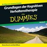 Grundlagen der Kognitiven Verhaltenstherapie fur Dummies Horbuch -  - 9783527708444
