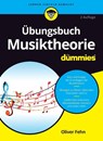 Ubungsbuch Musiktheorie fur Dummies - Oliver Fehn - 9783527722068
