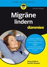 Migräne lindern für Dummies - Diane Stafford ; Jennifer Shoquist - 9783527809875