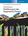 Einführung in die Organische Chemie - Felix Lee ; William H. Brown ; Thomas Poon - 9783527823895
