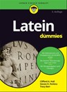 Latein für Dummies - Clifford A. Hull ; Steven R. Perkins ; Tracy L. Barr - 9783527824298