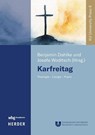 Karfreitag - Benjamin Dahlke ; Josefa Woditsch - 9783534642861
