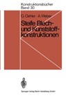 Steife Blech- und Kunststoffkonstruktionen - Anton Weber ;  Gerhard Oehler - 9783540056355