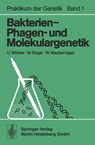 Bakterien-, Phagen- und Molekulargenetik - U. Winkler ;  W. Wackernagel ;  W. Rüger - 9783540059882