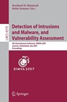 Detection of Intrusions and Malware, and Vulnerability Assessment - Bernhard Hämmerli ; Robin Sommer - 9783540736134