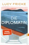 Die Diplomatin - Lucy Fricke - 9783548067780
