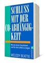 Schluss mit der Co-Abhängigkeit - Melody Beattie - 9783548069142