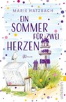 Ein Sommer für zwei Herzen - Marie Hatzbach - 9783548070001
