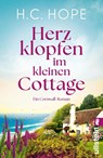 Herzklopfen im kleinen Cottage - H. C. Hope - 9783548073934