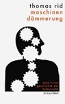 Maschinendämmerung - RID,  Thomas - 9783549074695