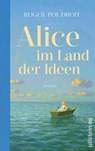 Alice im Land der Ideen - Roger-Pol Droit - 9783550204333