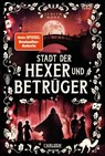 Stadt der Hexer und Betrüger (Stadt der Magier 3) - Judith Mohr - 9783551587183