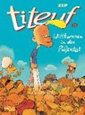 Titeuf 13: Willkommen in der Pubertät! - Zep - 9783551736130
