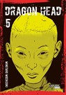 Dragon Head Perfect Edition 5 - Minetaro Mochizuki - 9783551769305