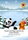 Pandi und Kapi: Spuren im ersten Schnee - Papus Traumfreund - 9783565046645