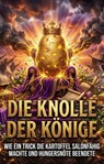 Die Knolle der Könige - Hannes Meyer - 9783565192014