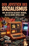 Joystick des Sozialismus - Jens F. Müller - 9783565258321
