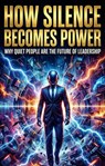 How Silence Becomes Power - Adam Baker - 9783565260232