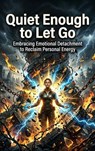 Quiet Enough to Let Go - Ethan Caldwell - 9783565387908