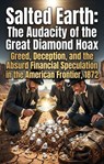 Salted Earth: The Audacity of the Great Diamond Hoax - James Morris - 9783565470761