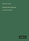 Tartarin aus Tarascon - Alphonse Daudet - 9783566024000