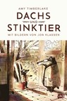 Dachs und Stinktier - Amy Timberlake - 9783570177228