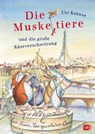 Die Muskeltiere und die große Käseverschwörung - Ute Krause - 9783570178997