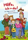 Hilfe, ich bin du! - Der Tag, an dem Bo plötzlich Oma war - Johanna von Vogel - 9783570181249