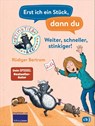 Erst ich ein Stück, dann du - Stinktier & Co -Weiter, schneller, stinkiger! - Rüdiger Bertram - 9783570181256