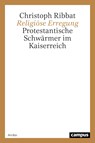 Religiöse Erregung - Christoph Ribbat - 9783593355993