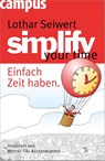 simplify your time - Lothar Seiwert - 9783593391212