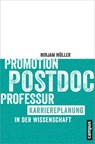 Promotion - Postdoc - Professur - Mirjam Müller - 9783593425306