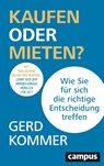 Kaufen oder Mieten? - Gerd Kommer - 9783593514765