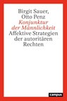 Konjunktur der Männlichkeit - Birgit Sauer ; Otto Penz - 9783593516042