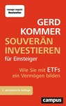 Souverän investieren für Einsteiger - Gerd Kommer - 9783593518688