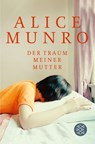 Der Traum meiner Mutter - Alice Munro - 9783596161638