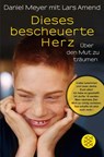 Dieses bescheuerte Herz - AMEND,  Lars ; Meyer, Daniel - 9783596197057