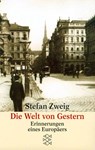 Die Welt von Gestern - Stefan Zweig - 9783596211524
