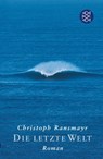 Die letzte Welt - Christoph Ransmayr - 9783596295388