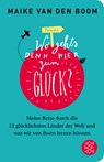 Wo geht's denn hier zum Glück? - Maike van den Boom - 9783596521845