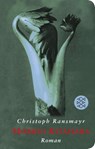 Morbus Kitahara - Christoph Ransmayr - 9783596522644