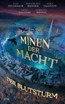 Minen der Macht - Bernhard Hennen ; Mira Valentin ; Sam Feuerbach ; Greg Walters - 9783596711192
