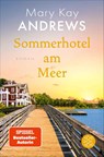 Sommerhotel am Meer - Mary Kay Andrews - 9783596711857