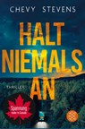 Halt niemals an - Chevy Stevens - 9783596713035