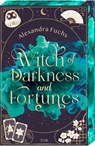 Witch of Darkness and Fortune - Alexandra Fuchs - 9783596713103
