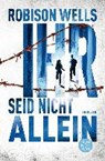 Wells, R: Ihr seid nicht allein - Band 2 - WELLS,  Robison - 9783596812943